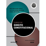 Curso De Direito Constitucional 13ed 24 De Sarlet Marinoni Mitidiero Vol 1 Editorial Saraiva Capa Mole 13 Edição Revista E Atualizada Em Português 2024