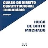 Curso De Direito Constitucional Tributário 2 Ed 2015