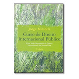 Curso De Direito Internacional Público   Jorge Miranda 4 ed
