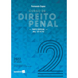Curso De Direito Penal Vol 2 22 Edição 2022 De Capez Fernando Editorial Saraiva Educação S A Tapa Mole En Português 2022
