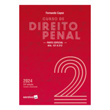 Curso De Direito Penal Vol 2 Parte Especial Arts 121 A 212 24 Edição 2024 De Fernando Capez Editorial Saraiva Jur Tapa Mole Edición 24 En Português 2024