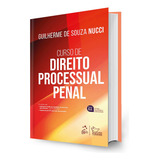 Curso De Direito Processual Penal 21 Edição 2024 Guilherme De Souza Nucci