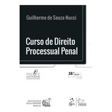 Curso De Direito Processual Penal Curso De Direito Processual Penal De Guilherme De Souza Nucci Vol Não Aplica Editora Forense Capa Mole Em Português