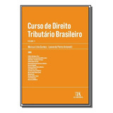 Curso De Direito Tributario Brasileiro