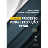 Curso De Processo Penal E Execucao Penal - 19ª Edição 2024 Juspodivm