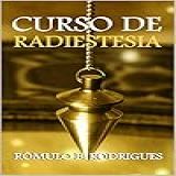 CURSO DE RADIESTESIA COM CERTIFICADO EM