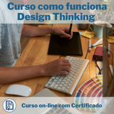 Curso Ead Videoaula Como Funciona Design Thinking Brinde