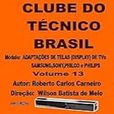 Curso Em Dvd Vídeo Aula Adaptações De Telas Display De Tvs Samsung Sony Philco E Philips