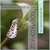 Curso Intensivo De Fotografia E Pós Produção Escrever Com A Luz