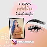 Curso Lash Designer Técnicas Ferramentas E Construção De Negócio