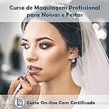 Curso Online Em Videoaula De Maquiagem Profissional Para Noivas E Festas Com Certificado   2 Brindes