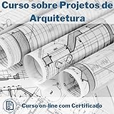 Curso Online Projetos De Arquitetura Com Certificado