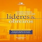 Curso Para Formação De Líderes E Obreiros