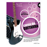 Curso Pratico De Guitarra Livro 4