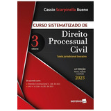 Curso Sistematizado De Direito Processual Civil Vol 3 12 Edição 2023 De Cassio Scarpinella Bueno Editora Saraiva Jurídicos Capa Mole Edição 12 2023 Em Português 2023