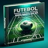 CURSO TÉCNICO DE FUTEBOL- TÁTICAS E TREINOS