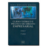 Curso Teórico E Prático De Direito Empresarial Vol 1 De Maria Bernadete Miranda Editorial Gz Editora Tapa Dura En Português