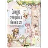Curupira E O Equilibrio Da Natureza De Branco Samuel Murgel Editora Moderna Capa Mole Em Português 2002