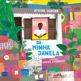 Da Minha Janela De Júnior Otávio Editorial Editora Schwarcz Sa Capa Mole Em Português 2019
