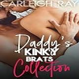 Daddy S Kinky Brats Collection Age Gap Pregnancy Erotica Shorts 6 Older Man Younger Woman Romantic Rough Explicit Stories For Women Includes 3 New Steamy Fertile Brat Book 23 English Edition 