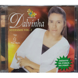 Dalvinha Sucessos Vol 1 Vóz E Pb Cd Original Lacrado