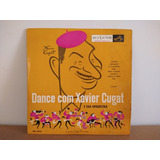 Dance Com Xavier Cugat E Sua Orquestra Vol 2 10 Pol lp Vinil