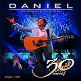 DANIEL DANIEL 30 ANOS O MUSICAL DVD 