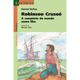 daniel dial-daniel dial Robinson Crusoe De Daniel Defoe Editora Scipione Capa Mole Em Portugues 2019