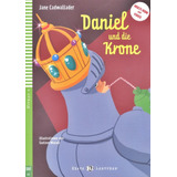 Daniel Und Die Krone
