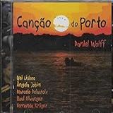 Daniel Wolff   Cd Canção Do Porto   2014