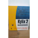 danniel vieira-danniel vieira Livro Kylix 2 Desenvolvimento Inclui Cd Rom