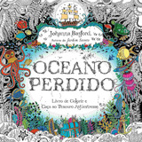 danny ocean -danny ocean Oceano Perdido De Basford Johanna Editora Gmt Editores Ltda Capa Mole Em Portugues 2015