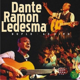 dante ramon ledesma-dante ramon ledesma Cd Dante Ramon Ledesma Ao Vivo 20 Anos Volume 1 Duplo