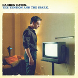 darren hayes-darren hayes Darren Hayes The Tension And The Spark
