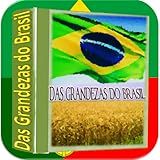 Das Grandezas Do Brasil