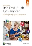 Das IPad Buch F R Senioren Der Richtige Umgang Mit Apples Tablet