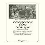 Das Leben Des Diogenes Von Sinope Erzählt Von Diogenes Laertios