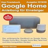 Das Praxisbuch Google Home