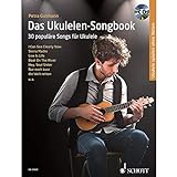 Das Ukulelen Songbook 30 Populäre