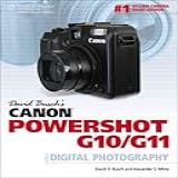 David Busch S Canon Powershot G10 G11 Guide To Digital Photography