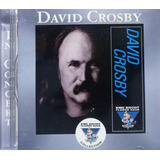 David Crosby In Concert Cd Original Lacrado