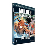 Dc Graphic Novels Mulher Maravilha Confins Da Terra Ed 117
