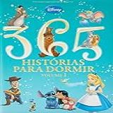 DCL Disney- 365 Histórias Para Dormir - Volume 1 -Capa Almofadada-