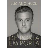 De Porta Em Porta  De Huck  Luciano  Editora Schwarcz Sa  Capa Mole Em Português  2021