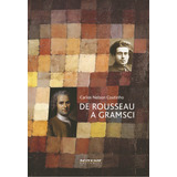 De Rousseau A Gramsci Ensaios De Teoria Política De Coutinho Carlos Nelson Editorial Jinkings Editores Associados Ltda epp Tapa Mole En Português 2011