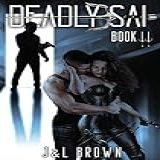 Deadly Sai  Book Two