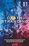 Death Stranding Death Stranding The Official Novelization Volume 1