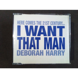 Deborah Harry I Want That Man cd Single Importado