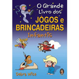 debra laws-debra laws O Grande Livro Dos Jogos E Brincadeiras Infantis De Debra Wise Editora Madras Capa Mole Em Portugues 2020
