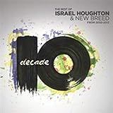 Decade The Best Of Israel Houghton